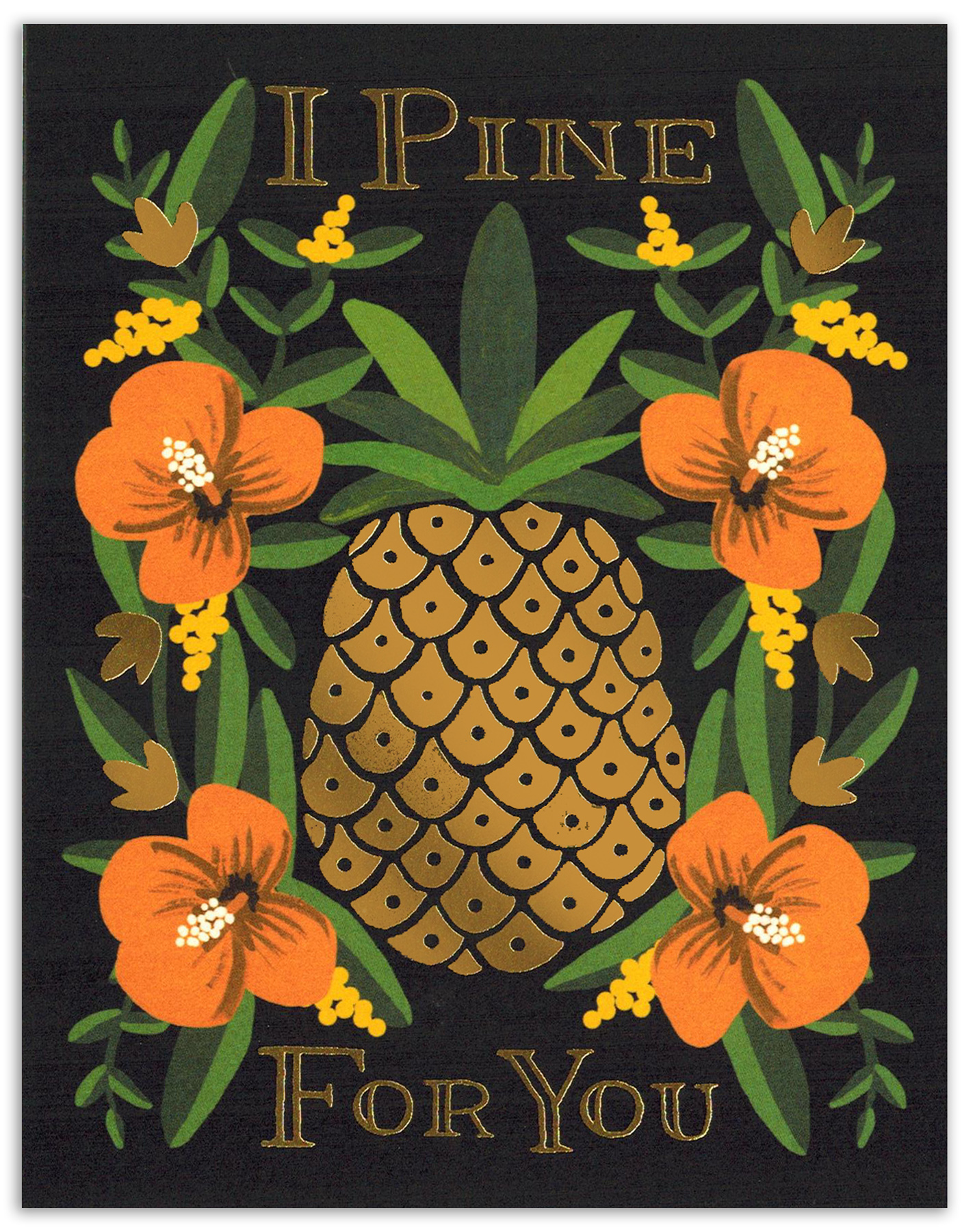 Rifle Paper Co. “I Pine For You” Pineapple Card