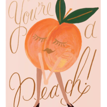 Rifle Paper Co. You're a Peach! Greeting Card